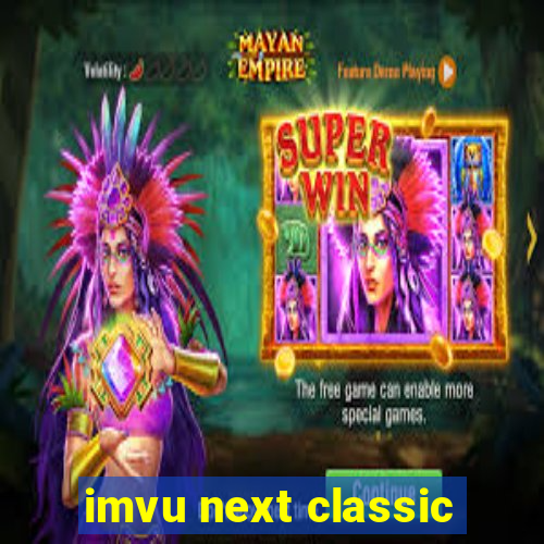 imvu next classic